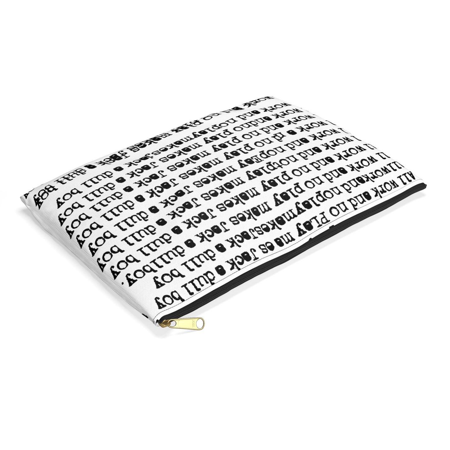 All Work and No Play Pencil Case